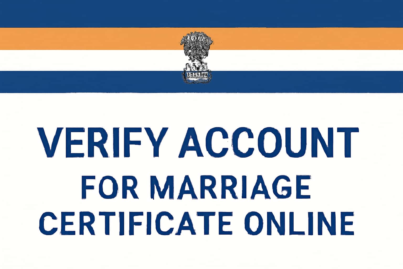 Verify Account for Marriage Certificate Online - Details