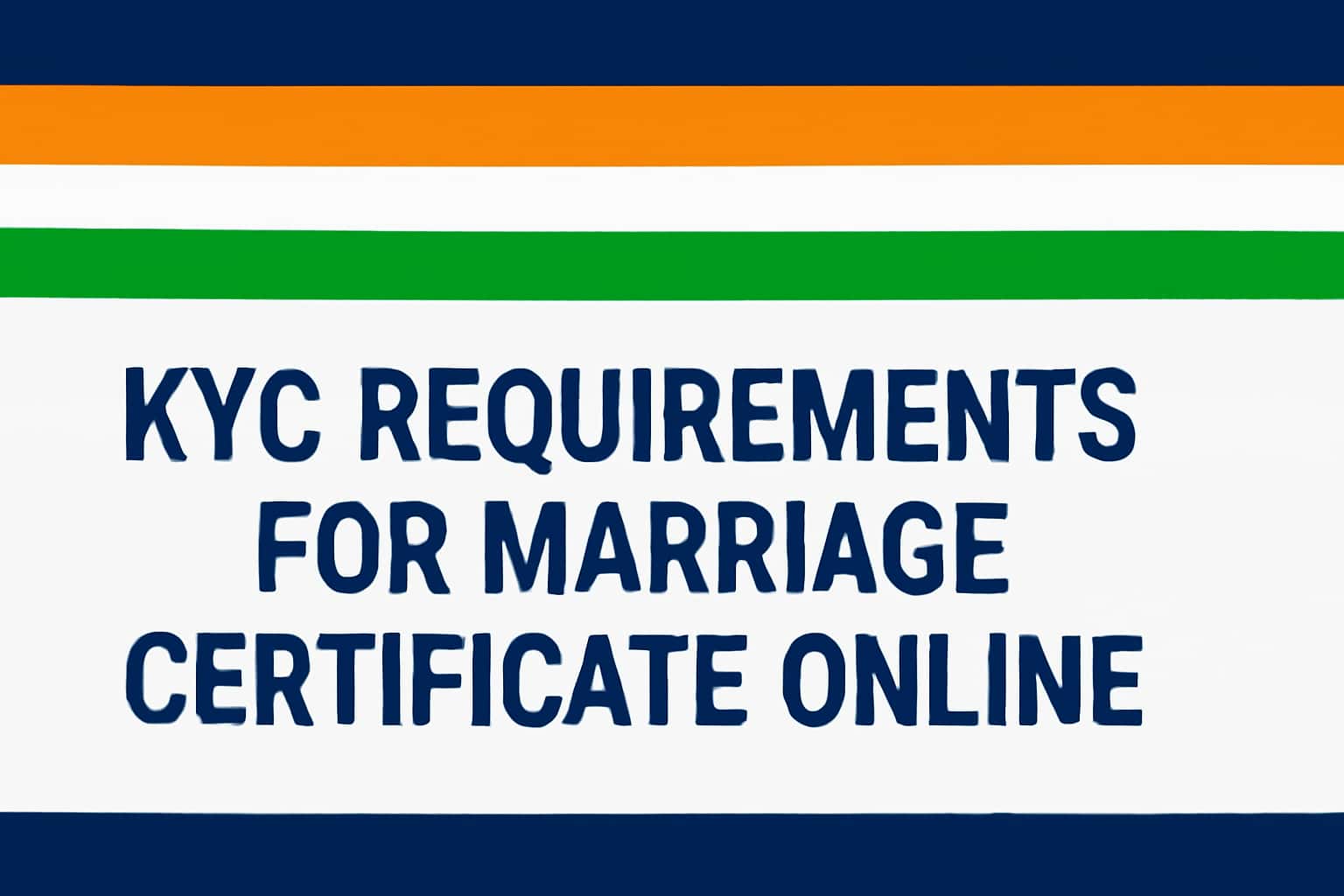 KYC Requirements for Marriage Certificate Online